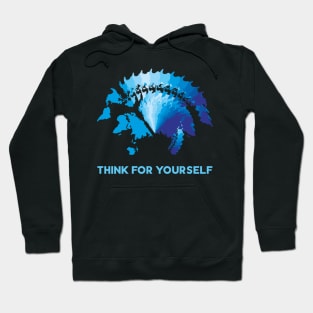 Think for yourself Hoodie